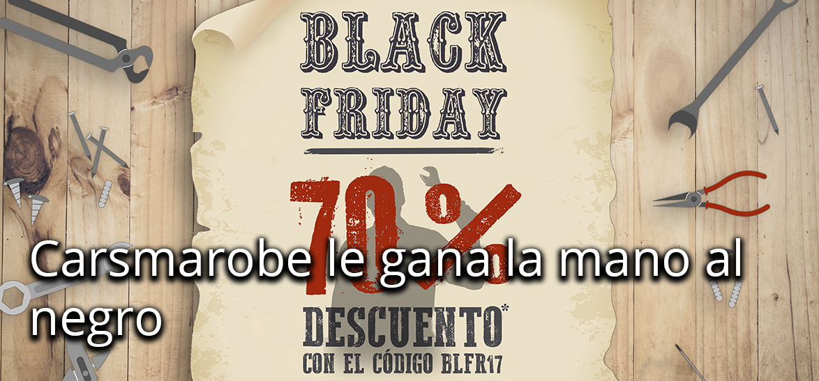 Carsmarobe le gana la mano al negro con el BlackFriday