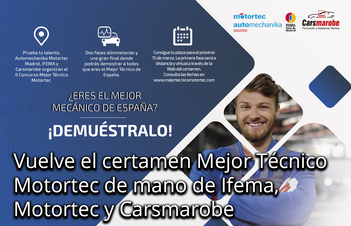 Vuelve el certamen Mejor Técnico Motortec de mano de Ifema, Motortec y Carsmarobe